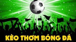 kèo thơm bóng đá